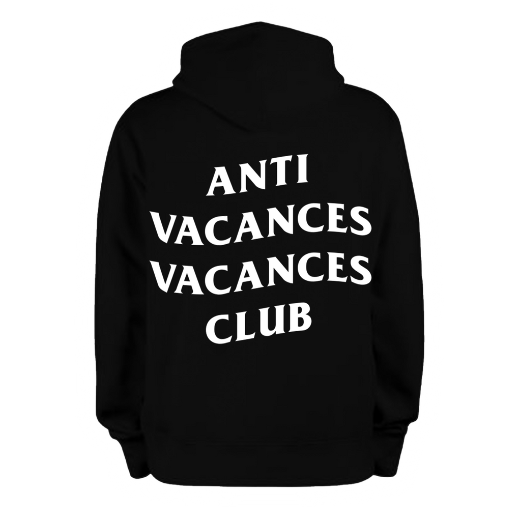 ANTI VACANCES HOODIE