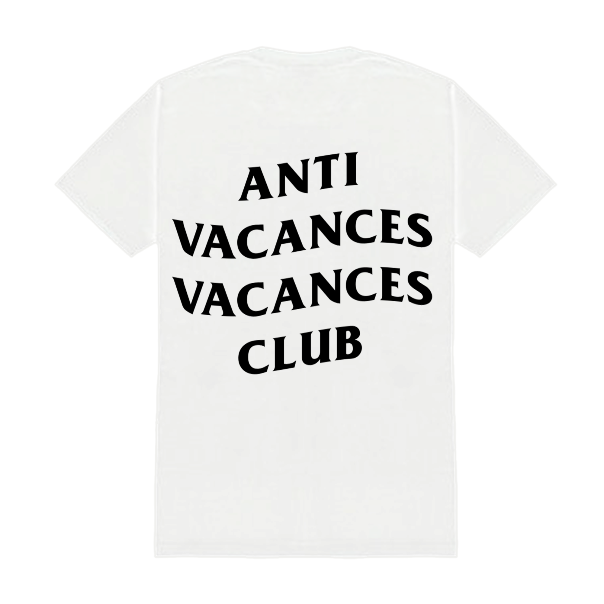 ANTI VACANCES T-SHIRT